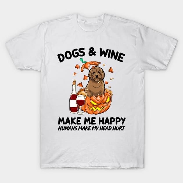 Doodle & Wine Make Me Happy Humans Make My Head Hurt T-shirt T-Shirt by kimmygoderteart